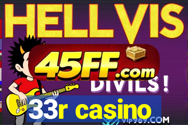33r casino